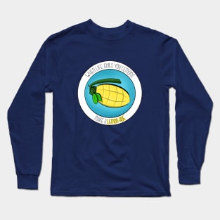 When Life Gives You Lemons Long Sleeve T-Shirt